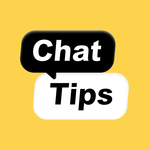 ChatTips
