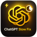 ChatGPT Slow Fix